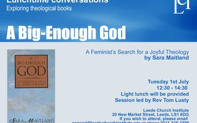 Lunchtime Conversations: A Big Enough God