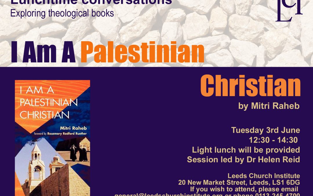 Lunchtime Conversations: I'm a Palestinian Christian
