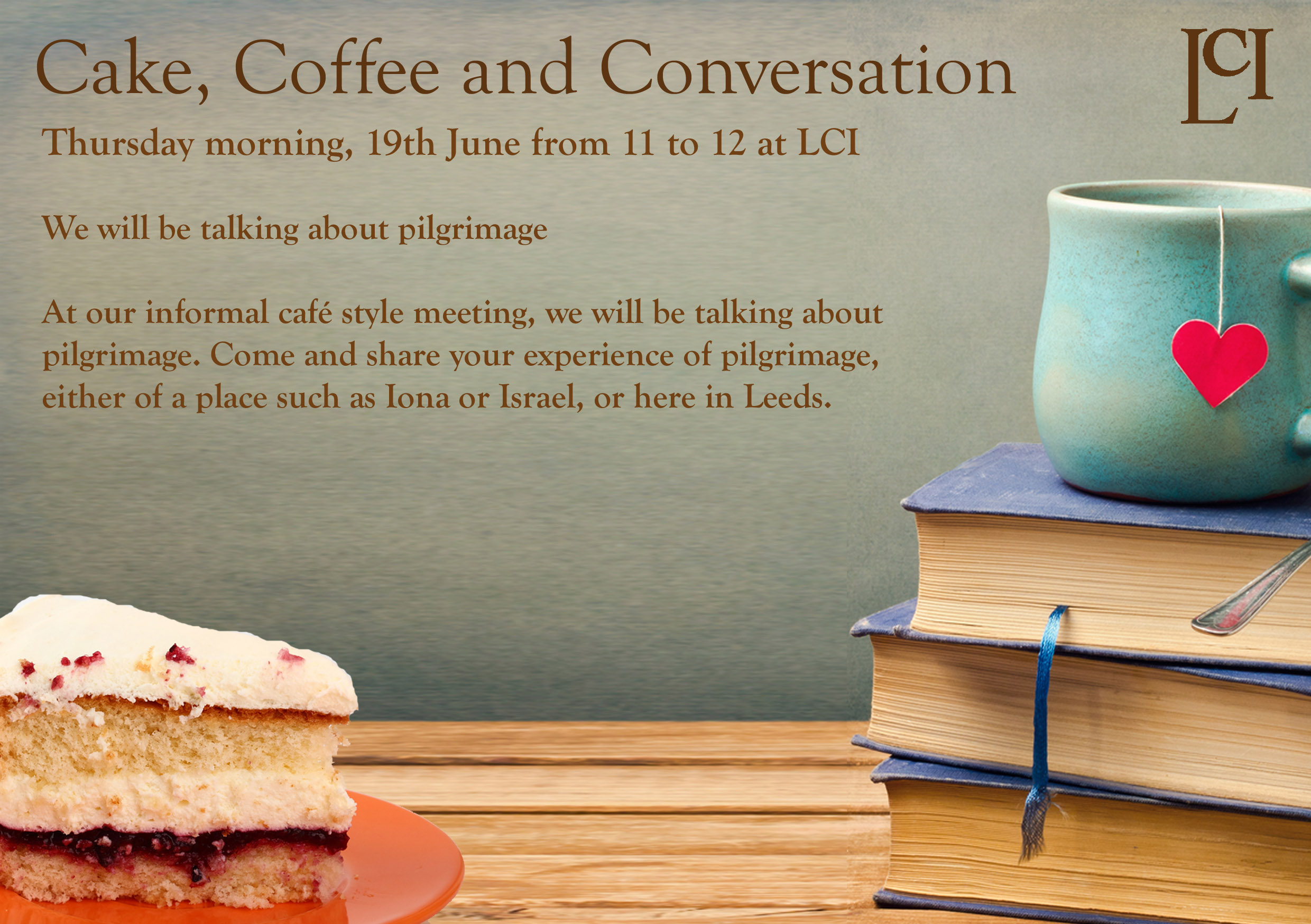 Cake, Coffee and Conversation Leeds Church Institute